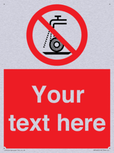 Custom prohibition Do not use for wet grinding